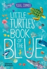 Little Turtle's Book of the Blue (The Big Book Series) By Yuval Zommer Cover Image