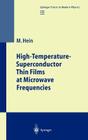 High-Temperature-Superconductor Thin Films at Microwave Frequencies (Springer Tracts in Modern Physics #155) Cover Image