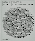 Vitamin Txt: Words in Contemporary Art Cover Image