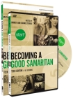 Start Becoming a Good Samaritan Teen Participant's Guide with DVD: Six Sessions By Michael Seaton Cover Image
