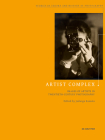 Artist Complex: Images of Artists in Twentieth-Century Photography (Studies in Theory and History of Photography #11) By Jadwiga Kamola (Editor) Cover Image