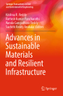 Advances in Sustainable Materials and Resilient Infrastructure (Springer Transactions in Civil and Environmental Engineering) By Krishna R. Reddy (Editor), Rathish Kumar Pancharathi (Editor), Narala Gangadhara Reddy (Editor) Cover Image
