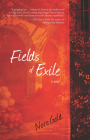 Fields of Exile By Nora Gold Cover Image