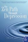 The Zen Path Through Depression By Philip Martin Cover Image
