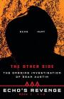 Echo's Revenge: The Other Side: The Ongoing Investigation of Sean Austin Book 2 V 1.0 Cover Image