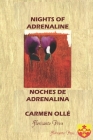 Nights of Adrenaline Noches de Adrenalina By Anne Archer (Translator), Carmen Ollé Cover Image
