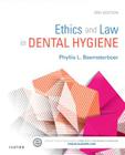 Ethics and Law in Dental Hygiene By Phyllis L. Beemsterboer Cover Image