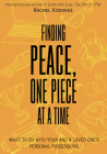 Finding Peace, One Piece at a Time: What To Do With Your and a Loved One's Personal Possessions By Rachel Kodanaz Cover Image