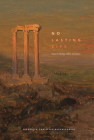 No Lasting City: Essays on Theology, Politics, and Culture By Fritz Bauerschmidt Cover Image