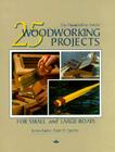 25 Woodworking Projects for Small and Large Boats (Woodenboat) By Peter H. Spectre (Editor), Woodenboat Publications Cover Image