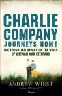 Charlie Company Journeys Home: The Forgotten Impact on the Wives of Vietnam Veterans Cover Image