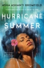 Hurricane Summer: A Novel By Asha Ashanti Bromfield Cover Image