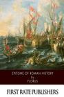 Epitome of Roman History By Florus Cover Image