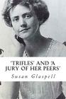 'Trifles' and 'A Jury of her Peers' Cover Image