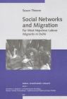 Social Networks and Migration: Far West Nepalese Labour Migrants in Delhi (Kultur, Gesellschaft, Umwelt/Culture, Society, Environment #7) Cover Image