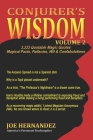 Conjurer's Wisdom, Volume 2: 3,333 Quotable Magic Quotes By Joe Hernandez Cover Image