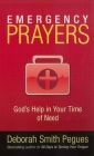 Emergency Prayers: God's Help in Your Time of Need By Deborah Smith Pegues Cover Image