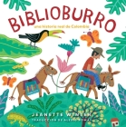Biblioburro (Spanish Edition): Una historia real de Colombia By Jeanette Winter, Jeanette Winter (Illustrator), Alexis Romay (Translated by) Cover Image