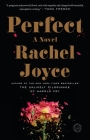 Perfect: A Novel By Rachel Joyce Cover Image