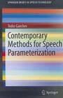 Contemporary Methods for Speech Parameterization (Springerbriefs in Speech Technology) Cover Image