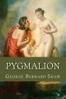 Pygmalion By Bernard Shaw Cover Image