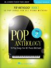 Pop Anthology - Book 2: 50 Pop Songs for All Piano Methods Early Intermediate - Intermediate Cover Image