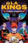 El torneo demoniaco / The Demonic Tournament (LA KINGS #3) By Kings League Cover Image