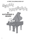 First Coloring Book of Musical Instruments By Katherine K. Beard Cover Image