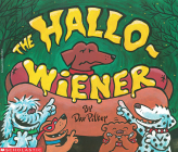 The Hallo-Weiner By Dav Pilkey, Dav Pilkey (Illustrator) Cover Image