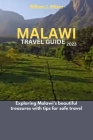 Malawi Travel Guide 2023: Exploring Malawi's beautiful treasures with tips for safe travel Cover Image