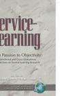 From Passion to Objectivity: International and Cross-Disciplinary Perspectives on Service-Learning Research (Hc) (Advances in Service-Learning Research) By Sherril B. Gelmon (Editor), Shelley H. Billig (Editor) Cover Image