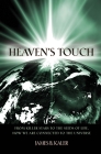Heaven's Touch: From Killer Stars to the Seeds of Life, How We Are Connected to the Universe Cover Image