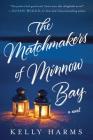 The Matchmakers of Minnow Bay: A Novel Cover Image