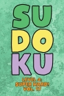 Sudoku Level 4: Super Hard! Vol. 17: Play 9x9 Grid Sudoku Super Hard Level 4 Volume 1-40 Play Them All Become A Sudoku Expert On The R By Sophia Numerik Cover Image