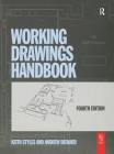 Working Drawings Handbook By Keith Styles, Andrew Bichard Cover Image