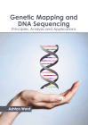Genetic Mapping and DNA Sequencing: Principles, Analysis and Applications By Ashton Ward (Editor) Cover Image