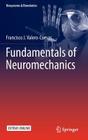 Fundamentals of Neuromechanics (Biosystems & Biorobotics #8) Cover Image