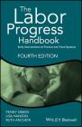 The Labor Progress Handbook: Early Interventions to Prevent and Treat Dystocia Cover Image