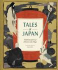 Tales of Japan: Traditional Stories of Monsters and Magic By Chronicle Books, Kotaro Chiba (Illustrator) Cover Image