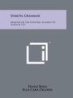 Dakota Grammar: Memoirs of the National Academy of Sciences V23 Cover Image