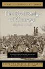 The Red Badge of Courage: Ignatius Critical Editions Cover Image