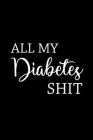 All My Diabetes Shit Cover Image