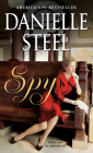 Spy: A Novel By Danielle Steel Cover Image