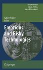 Emotions and Risky Technologies (International Library of Ethics #5) Cover Image