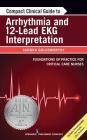 Compact Clinical Guide to Arrhythmia and 12-Lead EKG Interpretation Cover Image