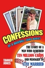 Confessions of a Baseball Card Addict Cover Image