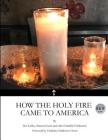 How the Holy Fire Came to America B&W By Simeon Kwon, Frederica Mathewes-Green, Dee Kelley Cover Image