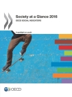 Society at a Glance 2016: OECD Social Indicators By Oecd Cover Image