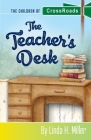 The Teacher's Desk: The Children of CrossRoads, BOOK 7 Cover Image