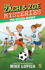 The Soccer Secret (Zach and Zoe Mysteries, The #4) Cover Image